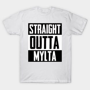 Straight Outta Mylta T-Shirt